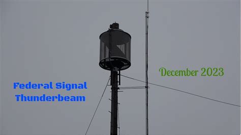 December 2nd 2023 Federal Signal Thunderbeam RSH 10 Tornado Siren Test