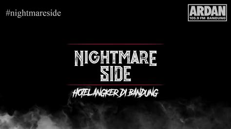 HOTEL ANGKER DI BANDUNG Nightmare Side YouTube