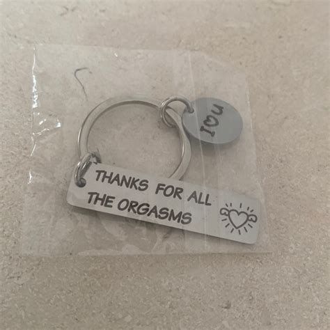 Unbranded Other Keychain Says Thanks For All The Orgasms I U Nwot