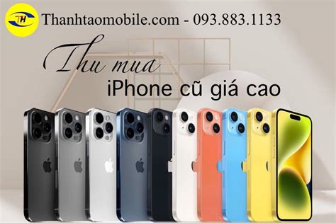 Thu Mua iPhone Cũ Giá Cao Tại TPHCM Cập Nhật Bảng Giá 2024