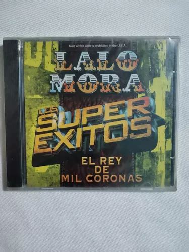 Lalo Mora Xitos Cd Original Nuevo Y Sellado Env O Gratis