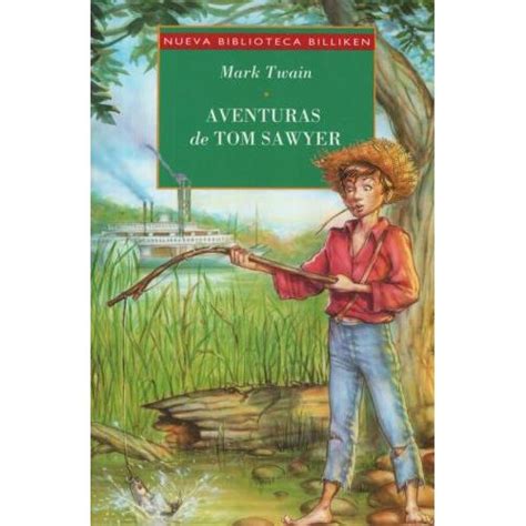 Las Aventuras De Tom Sawyer Nueva Biblioteca Billiken Sbs Librerias