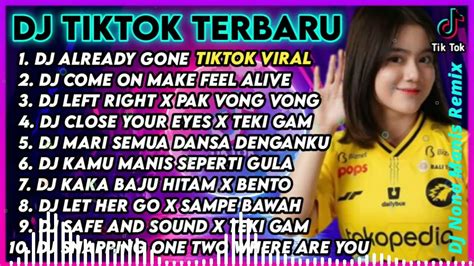 Dj Tiktok Terbaru Dj Already Gone X Dota Caramelos Remix Tiktok