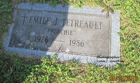 Emile J Frenchie Tetreault Find A Grave Memorial