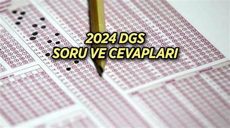 DGS SORU KİTAPÇIĞI DGS SORULARI ve CEVAPLARI 2024 ÖSYM DGS soru