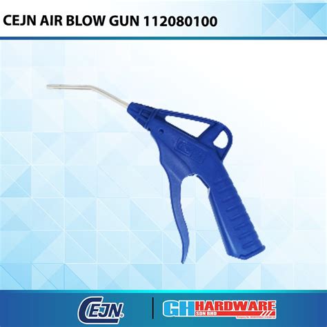 GH HARDWARE CEJN Air Blow Gun 112080100 Shopee Malaysia