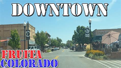 Fruita Colorado K Downtown Drive Youtube