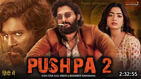 Pushpa Full Movie Hindi Dubbed Update Allu Arjun New Movie