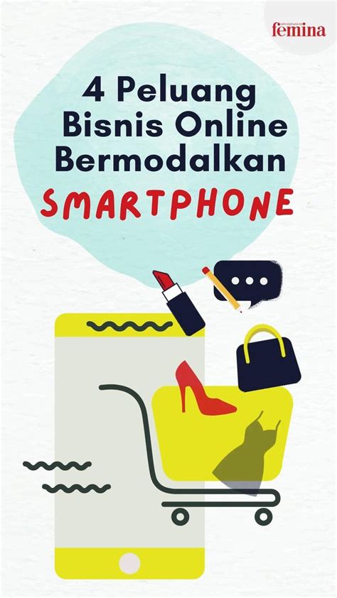 4 Peluang Bisnis Online Bermodalkan Smartphone Belajar Nasihat Karir