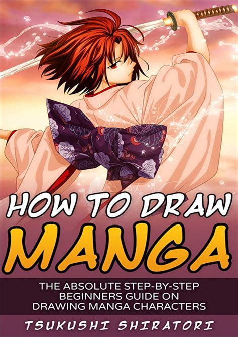 Pdf⚡ How To Draw Manga The Absolute Step By Step Beginners Guide On Drawing Manga Characters