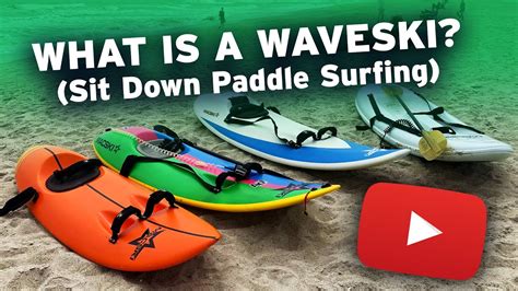 Episode What Is A Waveski And How To Choose One A Beginner S How To