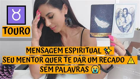 Touro Mensagem Espiritual Seu Mentor Quer Te Dar Um Recado Sem