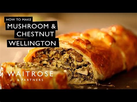 Mushroom And Chestnut Wellington Waitrose And Partners Vegetarian