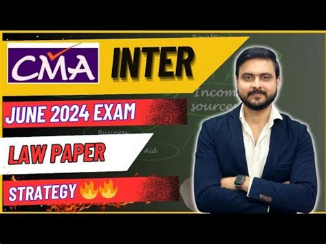 CMA Inter Exam Strategy Law June 24 Exams Cmainter Law Important