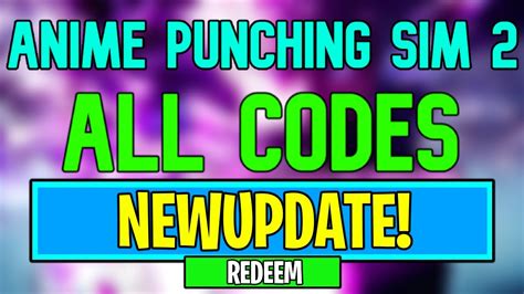 New Anime Punching Simulator 2 Codes Roblox Anime Punching Simulator