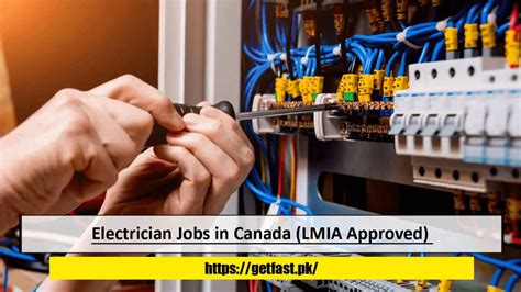 Electrician Jobs In Canada Lmia Approved Apply Now Getfast Pk