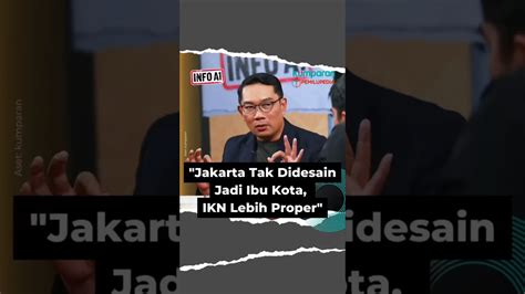 RIDWAN KAMIL Angkat Bicara Tentang IKN Di Kalimantan YouTube