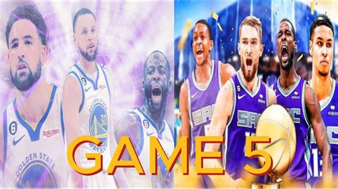 Golden State Warriors Vs Sacramento Kings Game Playoffs Youtube