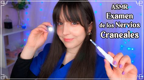 ASMR Sub Examen Detallado de los Nervios Craneales en Español