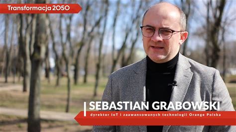 Sebastian Grabowski Co Stoi Na Przeszkodzie Digitalizacji Energetyki