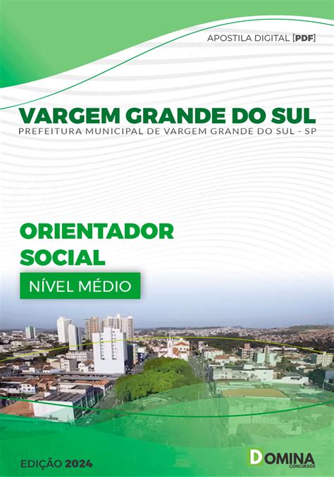 Apostila Vargem Grande Do Sul Sp Orientador Social