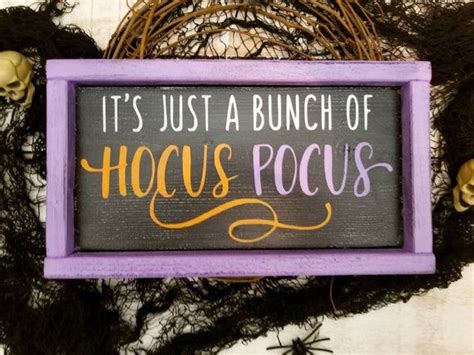 Hocus Pocus Wood Sign Its Just A Bunch Of Hocus Pocus Etsy Rustic