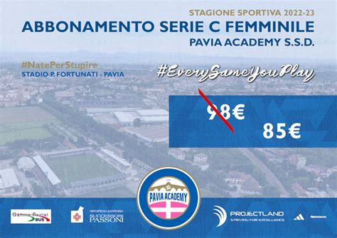 Campagna Abbonamenti Serie C Pavia Academy Ssd