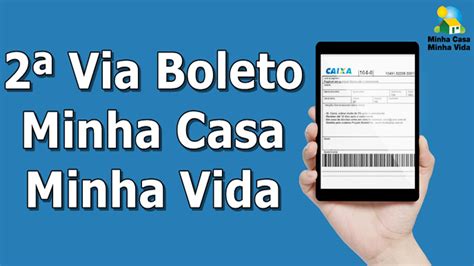 Como Emitir Boleto Do Minha Casa Minha Vida Segunda Via De Boletos 3524