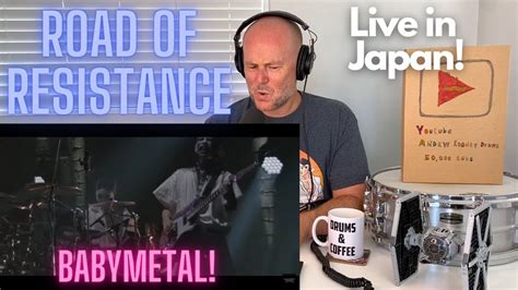 Drum Teacher Reacts Babymetal Road Of Resistance Youtube