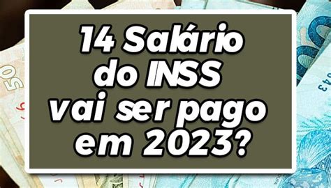 14º Salário Finalmente Será Pago Em 2023 Descubra Agora