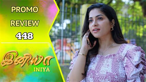 Iniya Promo Review Th April Rishi Alya Manasa Saregama