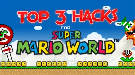 Top 3 Hacks for Super Mario World – 2D Game World