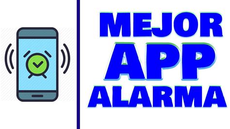 La Mejor APLICACIÓN de ALARMA para MÓVIL Mejor App Alarma 2025