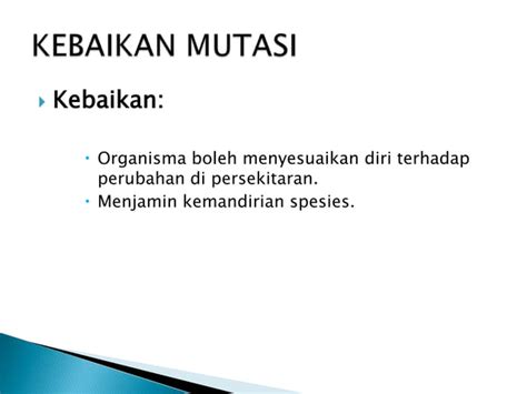 Mutasi Dalam Sains Tingkatan 4 Ppt