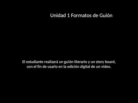 PPTX Unidad 1 formato de guión DOKUMEN TIPS