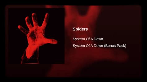 System Of A Down Spiders YouTube