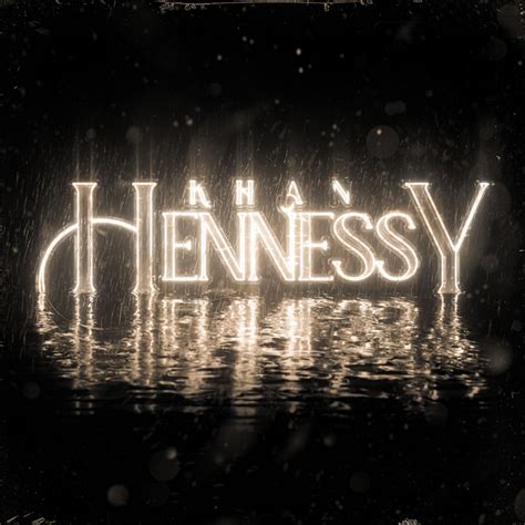 Hennessy Single By Khan Doblel Spotify