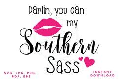 Kiss My Southern Sass Svg Southern Phrase Cut File