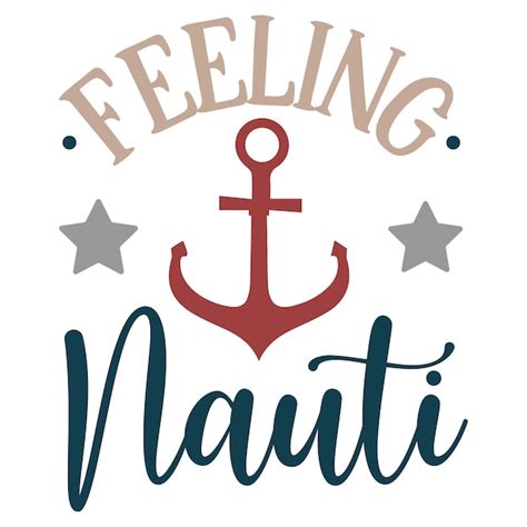 Uma Fonte Colorida Que Diz Feeling Nauti Vetor Premium