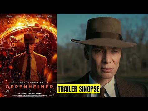 Oppenheimer Trailer Sinopse Youtube