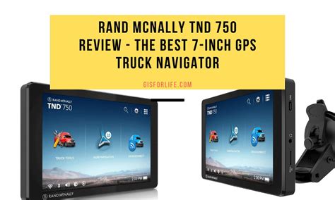 Rand McNally Truck GPS TND 750 Review | GIS for LIfe