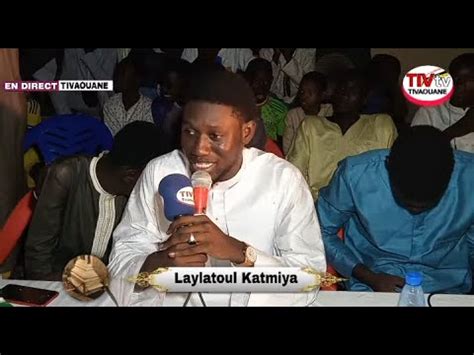 En direct TIVAOUANE spécial laylatoul katmiya goudi seydina cheikh