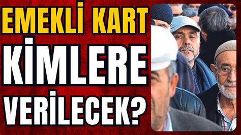 Emekli kart nedir Kimler alabilecek Ayrıcalıkları neler haber