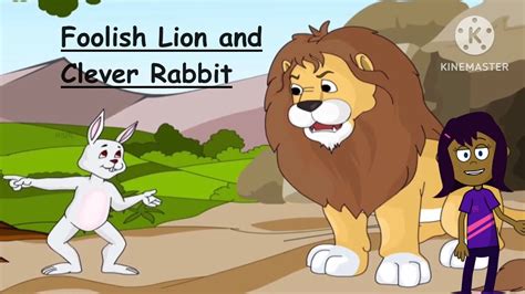 Foolish Lion And Clever Rabbit Moral Stories Bedtime Stories The