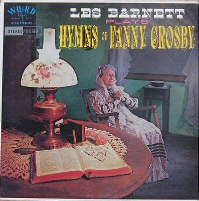 LES BARNETT, PLAYS HYMNS OF FANNY CROSBY WORD GOSPEL LP | eBay