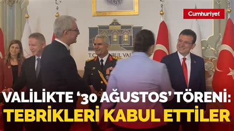 İstanbul Valiliği nde 30 Ağustos töreni Vali Davut Gül ve İmamoğlu