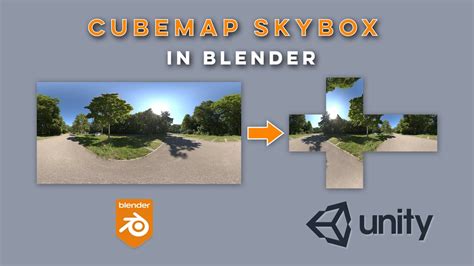 Creating Cubemap Skybox In Blender 29 For Unity Youtube