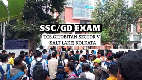 SSC GD EXAM TCS GITOBITAN SECTOR V SALT LAKE KOLKATA 2024 Ssc Gd