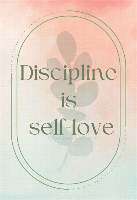 Discipline Is Self Love ElisLunaSol