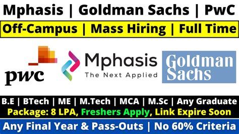 Mphasis Goldman Sachs Pwc Off Campus Drive Mass Hiring